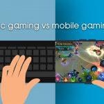 pc gaming vs mobile gaming