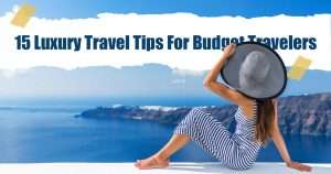 luxury-travel-tips