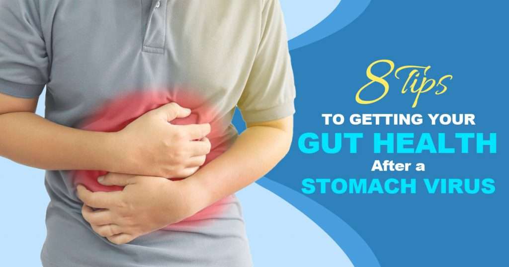 how to restore gut health after stomach flu