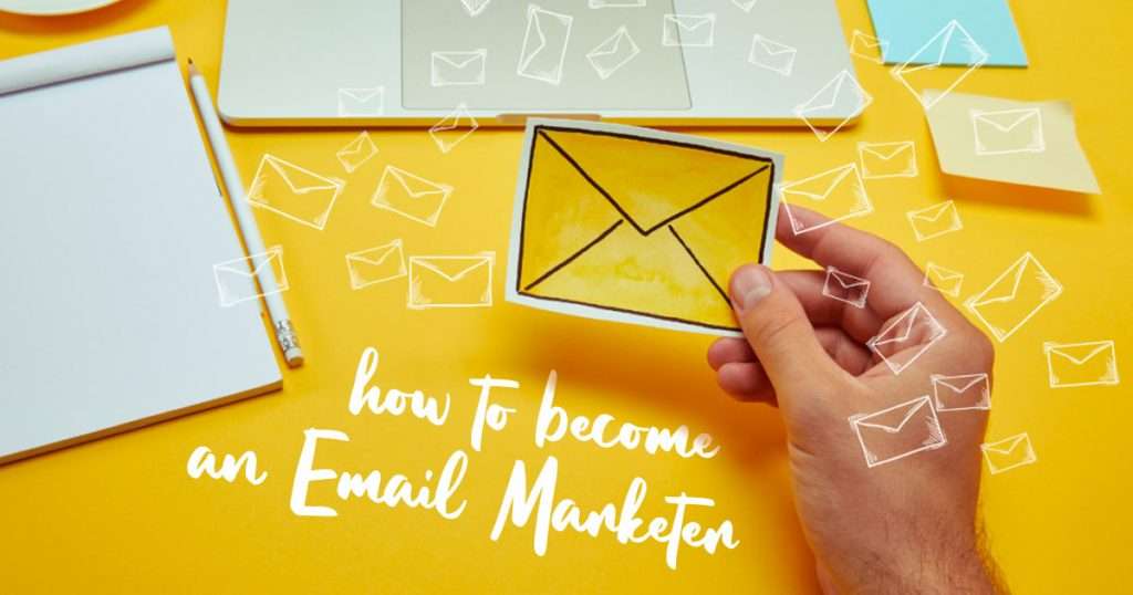 how to become an email marketer
