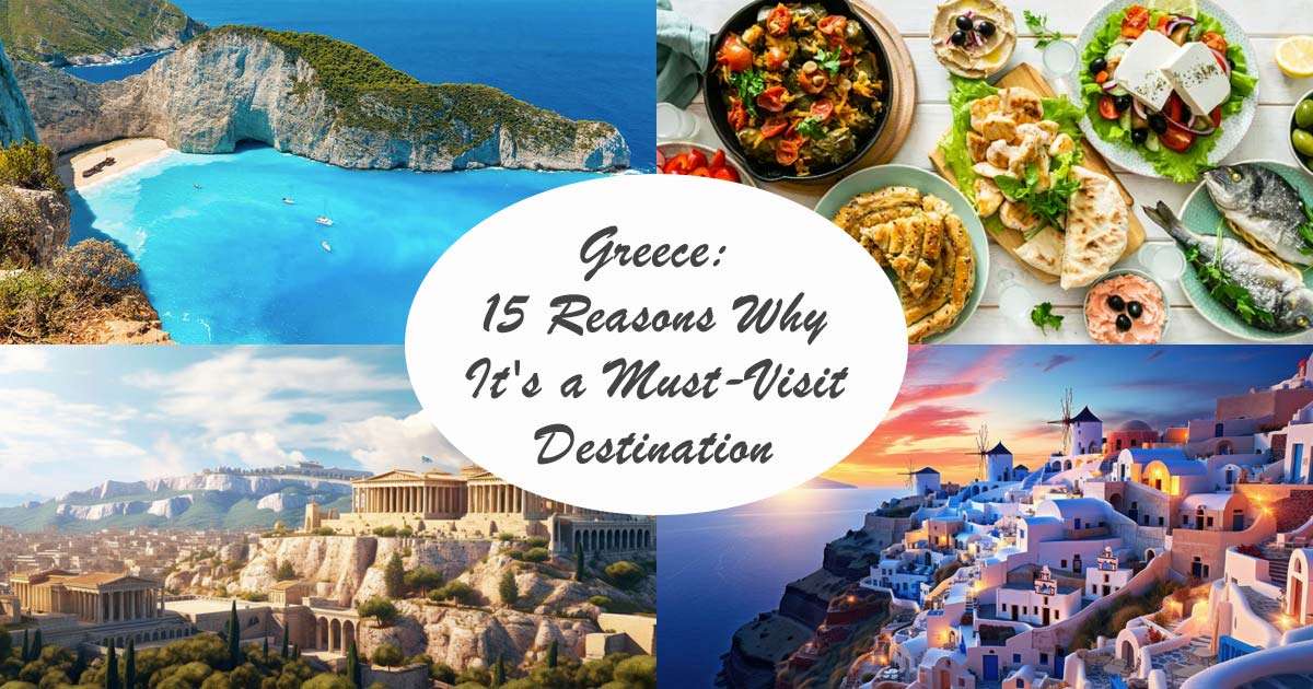 reasons to visit greece