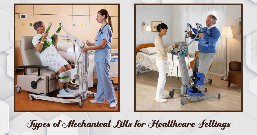 13 Types of Mechanical Lifts for Healthcare Settings