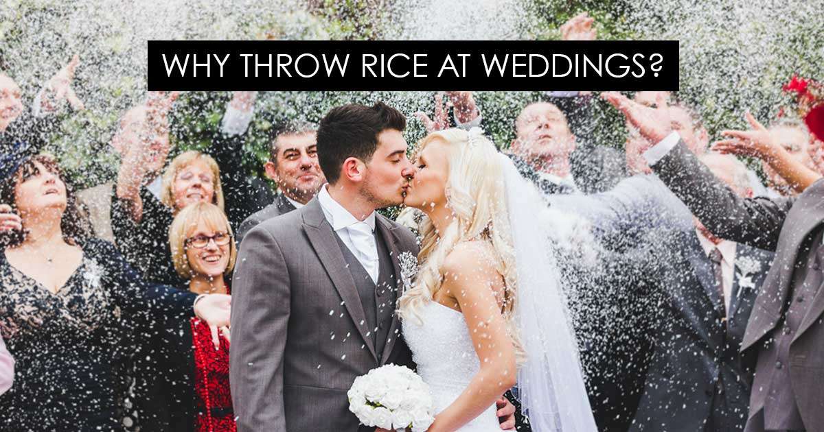 why throw rice at weddings