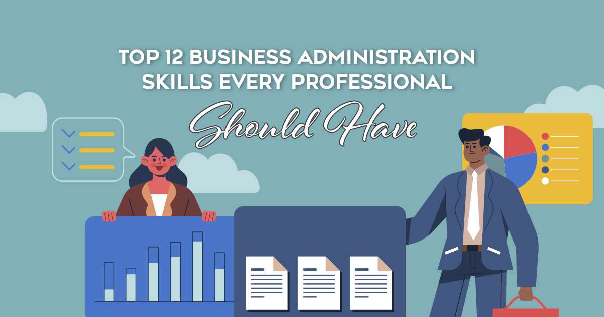 Top 12 Business Administration Skills